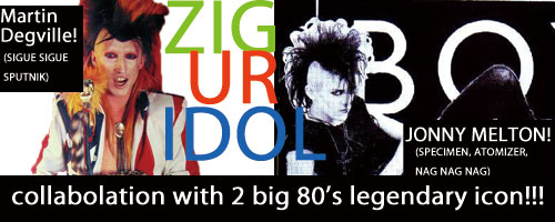 ZIG UR IDOL