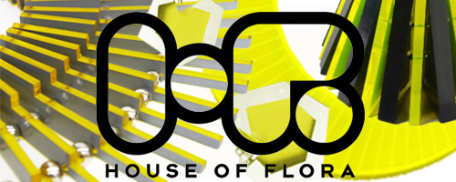 HOUSE OF FLORA